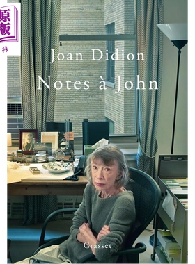 预售 【法文版】琼 狄迪恩 致约翰的笔记 Notes a John 法文原版 Joan Didion 日记【中商原版】