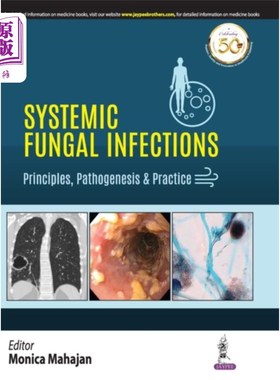 海外直订医药图书Systemic Fungal Infections: Principles, Pathogen... 系统性真菌感染:原理，发病机制和实践