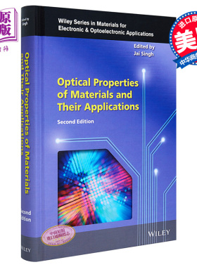 现货 材料的光学性质及其应用 第2版 Optical Properties Of Materials And Their Applications 英文原版 Jai Singh