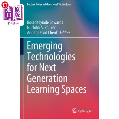 海外直订Emerging Technologies for Next Generation Learni... 新一代学习空间的新兴技术