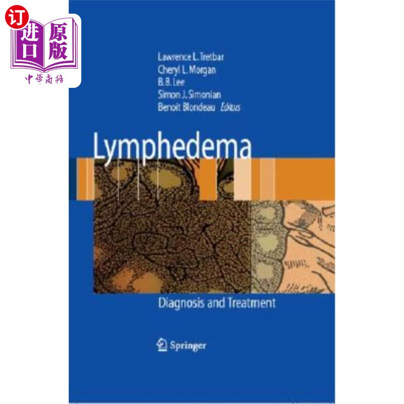 海外直订医药图书Lymphedema: Diagnosis and Treatment 淋巴水肿的诊断与治疗