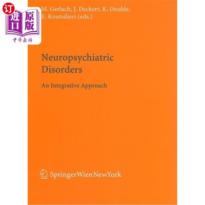 海外直订医药图书Neuropsychiatric Disorders: An Integrative Approach 神经精神障碍:综合方法