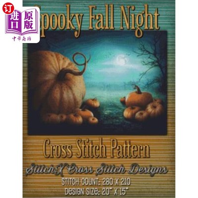 海外直订Spooky Fall Night Cross Stitch Pattern 阴森的秋天夜晚十字绣图案