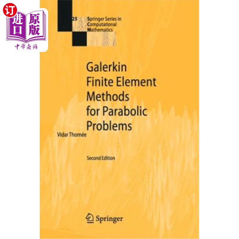 海外直订Galerkin Finite Element Methods for Parabolic Problems 抛物问题的伽辽金有限元方法