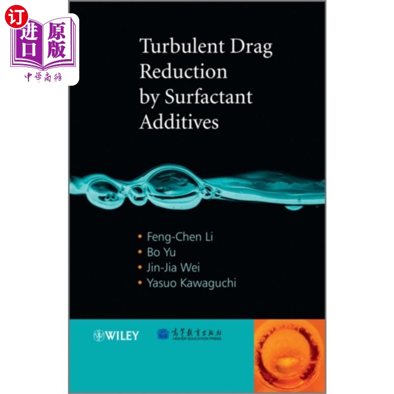 海外直订Turbulent Drag Reduction by Surfactant Additives 表面活性剂添加剂降低湍流阻力