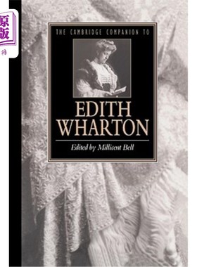 海外直订The Cambridge Companion to Edith Wharton 伊迪丝·华顿的剑桥伴侣