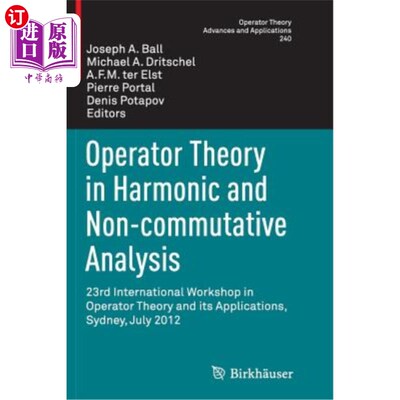 海外直订Operator Theory in Harmonic and Non-Commutative Analysis: 23rd International Wor 调和与非交换分析中的算子理