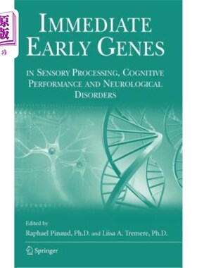 海外直订医药图书Immediate Early Genes in Sensory Processing, Cognitive Performance and Neurologi 感觉加工、认知能力