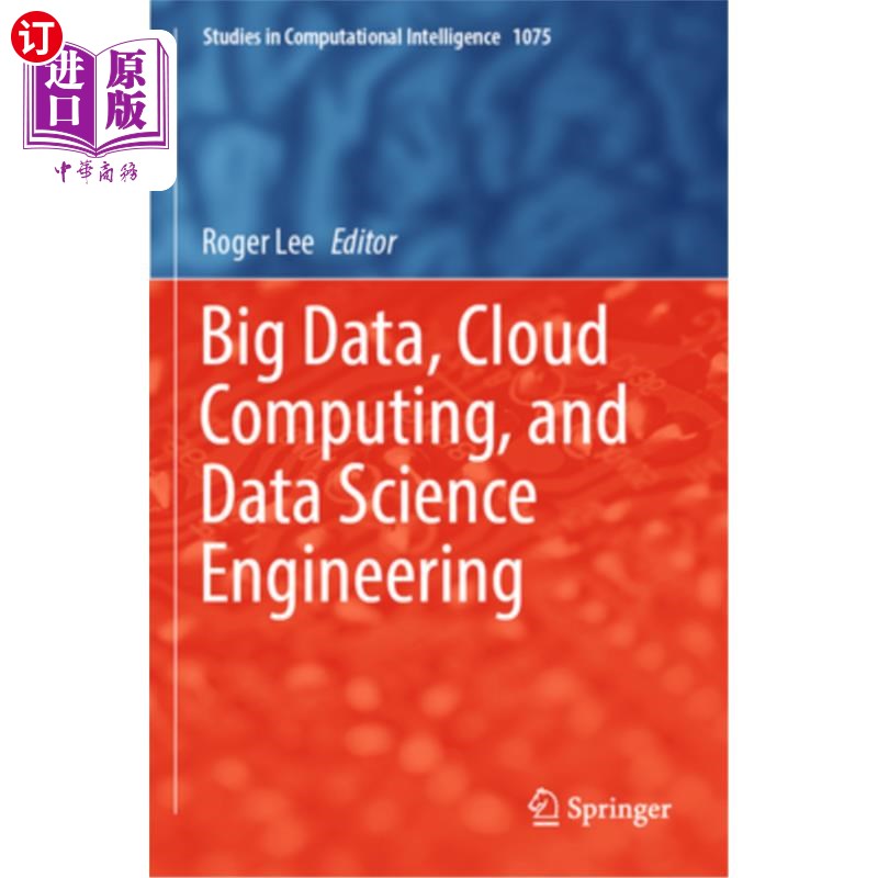 海外直订Big Data, Cloud Computing, and Data Science Engineering 大数据,云计算,数据科学工程