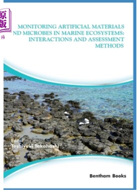海外直订Monitoring Artificial Materials and Microbes in Marine Ecosystems: Interactions  监测海洋生态系统中的人工材