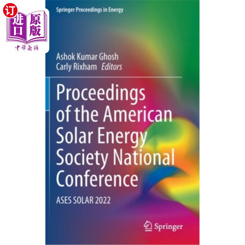 海外直订Proceedings of the American Solar Energy Society National Conference: Ases Solar 美国太阳能协会全国会议论文