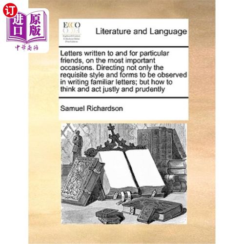 海外直订Letters Written to and for Particular Friends, on the Most Important Occasions.  在最重要的场合写给特别的朋
