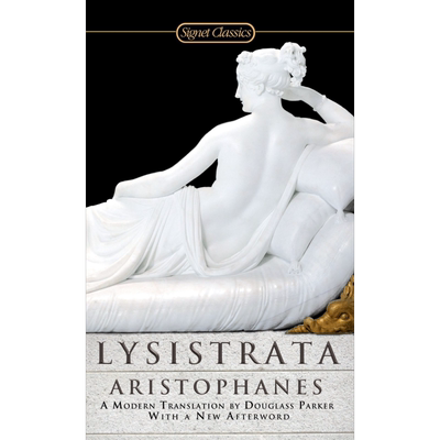 Signet Classics 吕西斯特拉塔 Lysistrata 英文原版 Aristophanes 阿里斯托芬 大师经典文学 经典名著【中商原版】