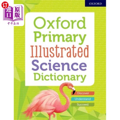 海外直订Oxford Primary Illustrated Science Dictionary 牛津小学科学插图词典