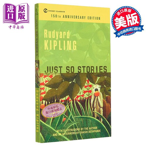 Signet Classics 原来如此的故事 纪念版 英文原版 Just So Stories 吉卜林 Rudyard Kipling 丛林之书作者【中商原版】