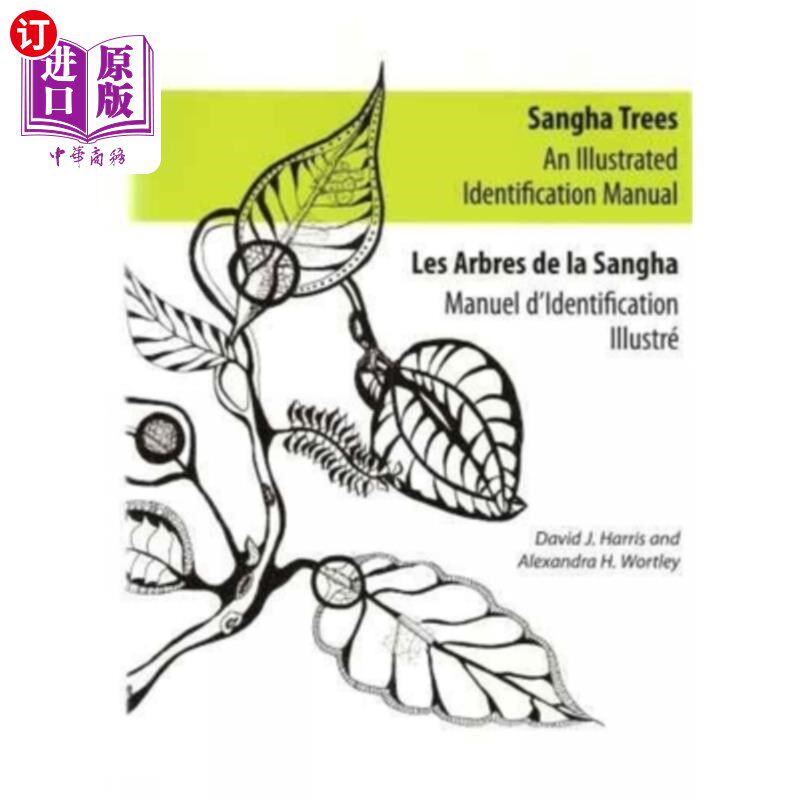 海外直订Sangha Trees: An Illustrated Identification Manual 僧伽树:图解鉴定手册