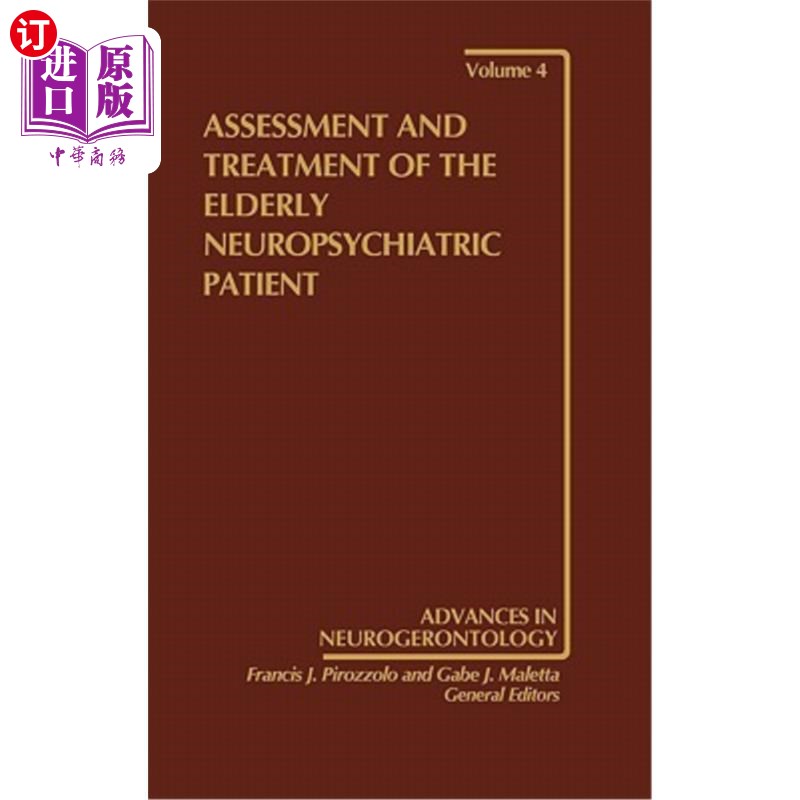 海外直订医药图书Assessment and Treatment of the Elderly Neuropsychiatric Patient 老年神经精神病人的评估与治疗