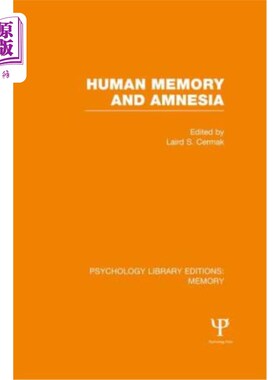 海外直订Human Memory and Amnesia (Ple: Memory) 人类记忆和失忆（例如：记忆）