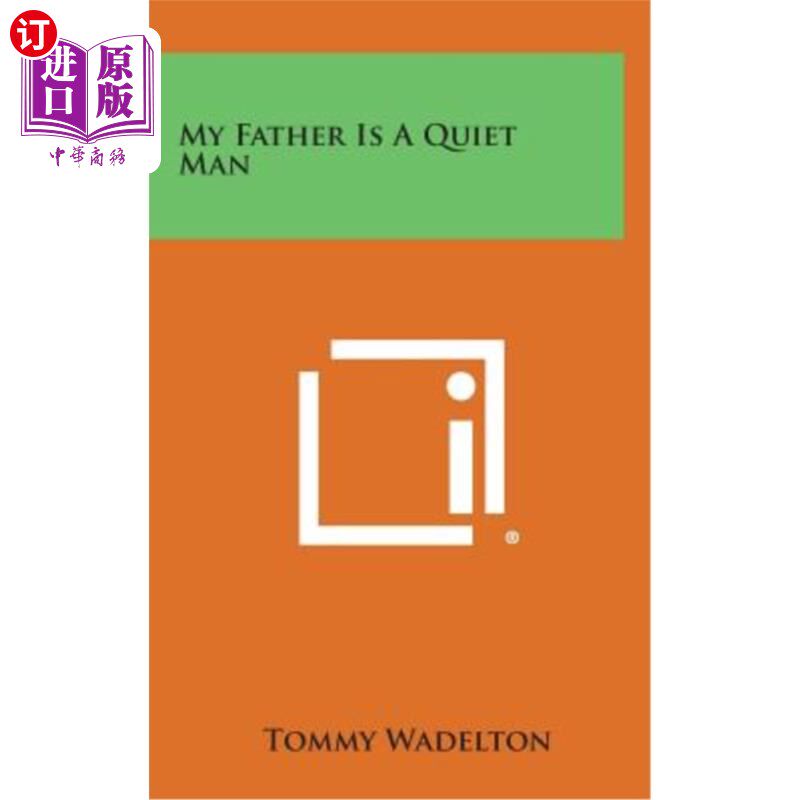 【中商海外直订】my father is a quiet man