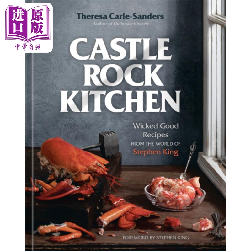 现货 城堡岩厨房 来自斯蒂芬金世界的邪恶好食谱 英文原版 Castle Rock Kitchen Carle-Sanders【中商原版】