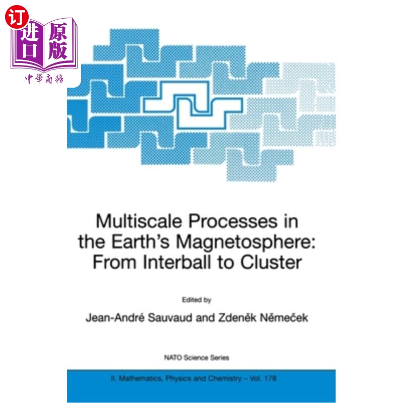 海外直订Multiscale Processes in the Earth's Magnetosphere: From Interball to Cluster: Pr 地球磁层的多尺度过程:从球
