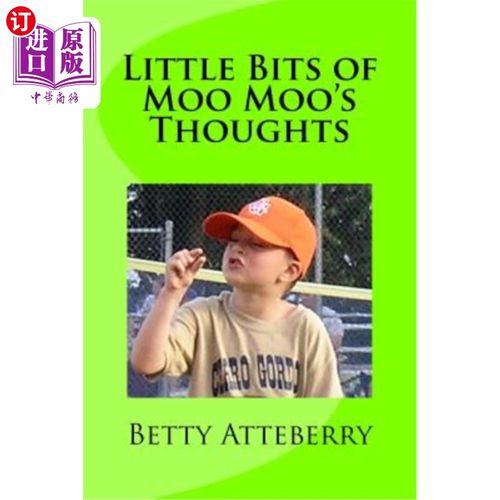 海外直订Little Bits of Moo Moo's Thoughts 莫默的一点点想法