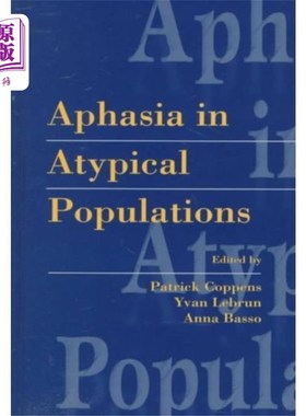 海外直订Aphasia in Atypical Populations 非典型人群的失语症