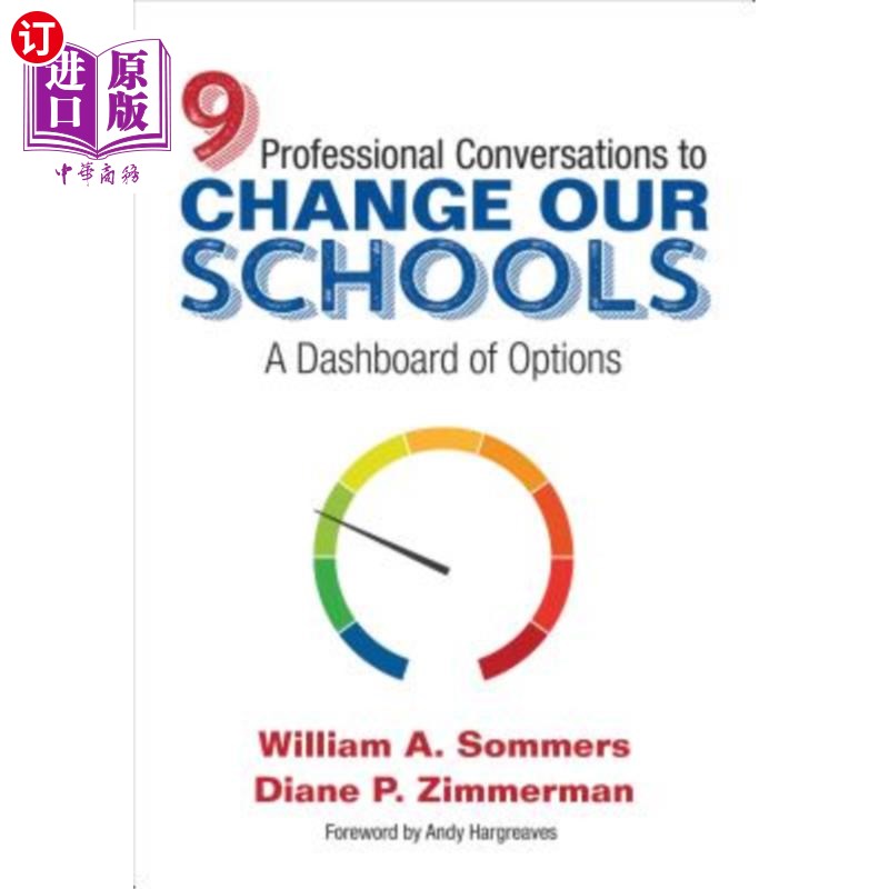 海外直订Nine Professional Conversations to Change Our Schools: A Dashboard of Options 改变我们学校的9个专业对话:选