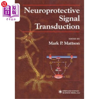 海外直订医药图书Neuroprotective Signal Transduction 神经保护信号转导