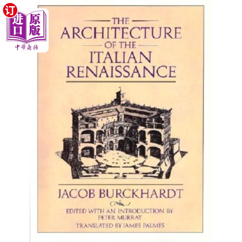 海外直订The Architecture of the Italian Renaissance 意大利文艺复兴时期的建筑