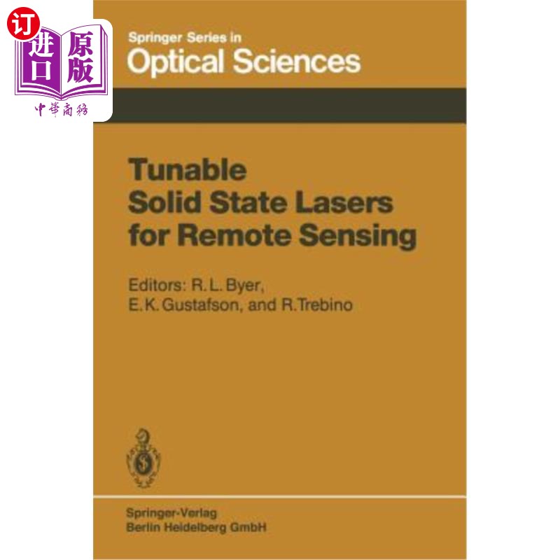 海外直订Tunable Solid State Lasers for Remote Sensing: Proceedings of the NASA Conferenc 用于遥感的可调谐固体激光器