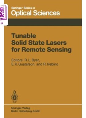 海外直订Tunable Solid State Lasers for Remote Sensing: Proceedings of the NASA Conferenc 用于遥感的可调谐固体激光器