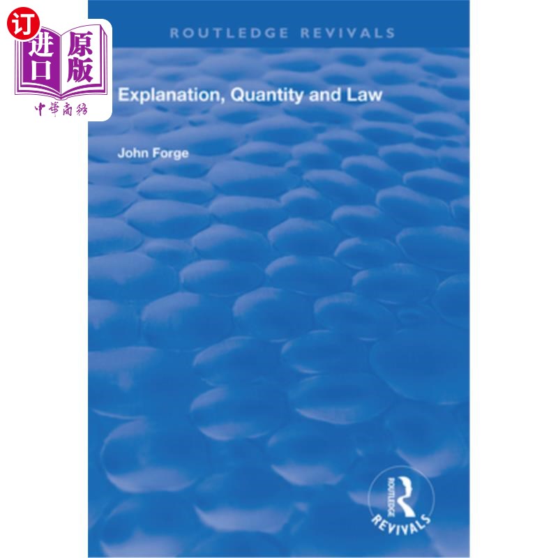 海外直订Explanation, Quantity and Law 解释，量与律