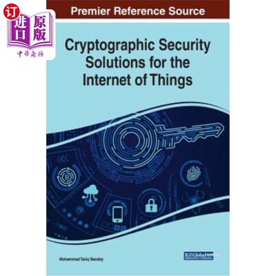 海外直订Cryptographic Security Solutions for the Internet of Things 物联网的加密安全解决方案