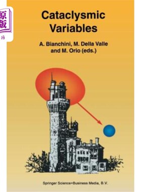 海外直订Cataclysmic Variables: Proceedings of the Conference Held in Abano Terme, Italy, 灾难性变数：1994年6月20