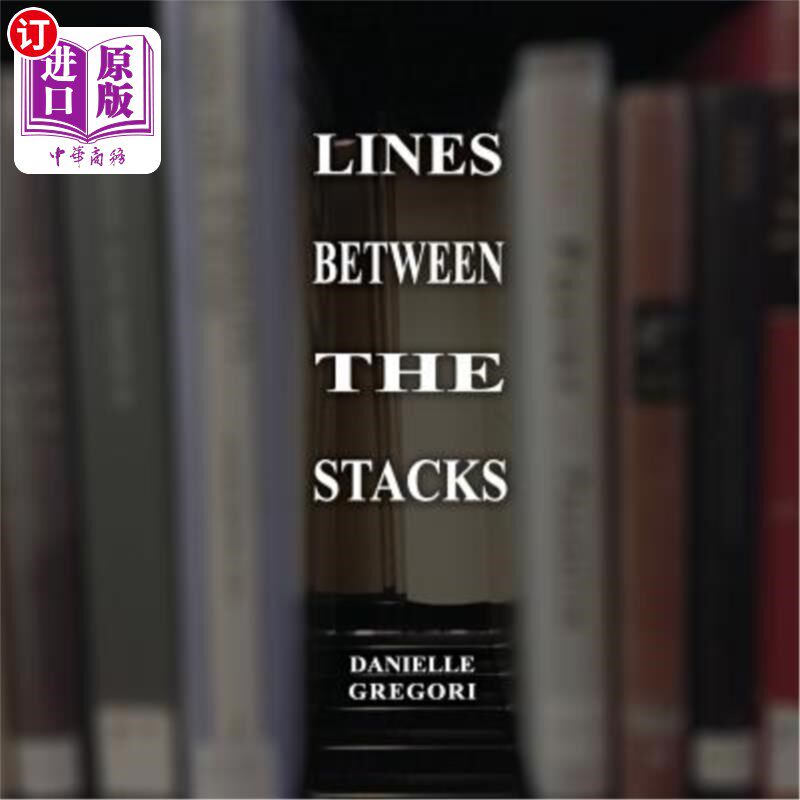 【中商海外直订】lines between the stacks: haikus for book lovers