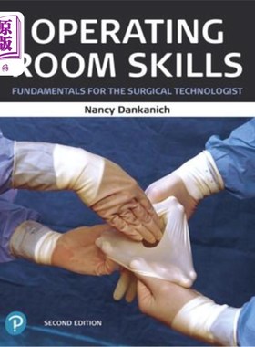 海外直订医药图书Operating Room Skills: Fundamentals for the Surgical Technologist 手术室技能：外科技术专家基础