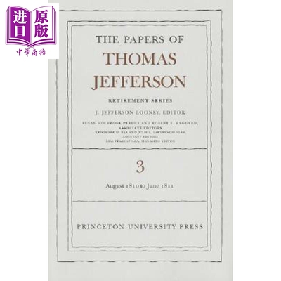预售 Thomas Jefferson的论文 第3卷 The Papers of Thomas Jefferson Retirement Series Volume 3 Thomas Jefferson【中商原版】