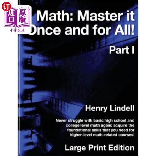 海外直订Math. Master it Once and for All!: Large Print Edition. Part I 数学。一劳永逸地掌握它!:大型印刷版。第一部分