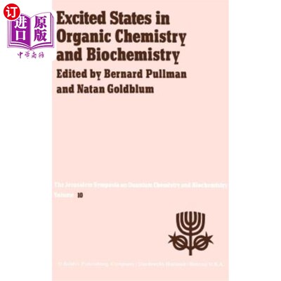 海外直订Excited States in Organic Chemistry and Biochemistry: Proceedings of the Tenth J 有机化学和生物化学中的激发