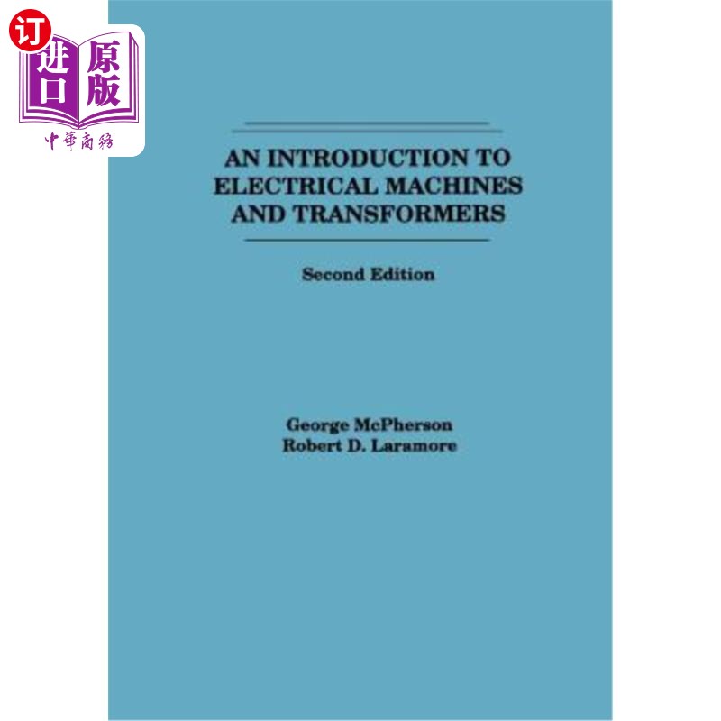海外直订An Introduction to Electrical Machines and Transformers 电机与变压器导论
