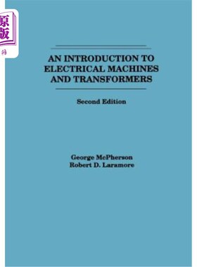 海外直订An Introduction to Electrical Machines and Transformers 电机与变压器导论