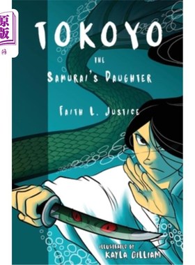 海外直订Tokoyo, The Samurai's Daughter Tokoyo，武士的女儿