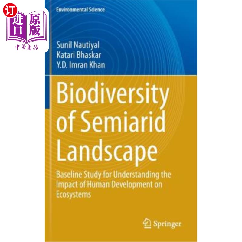 海外直订Biodiversity of Semiarid Landscape: Baseline Study for Understanding the Impact  半干旱景观的生物多样性：了
