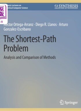海外直订The Shortest-Path Problem: Analysis and Comparison of Methods 最短路径问题:方法的分析与比较