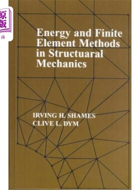海外直订Energy and Finite Element Methods In Structural ... 结构力学中的能量法和有限元法