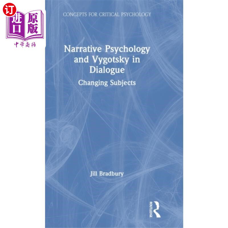 海外直订Narrative Psychology and Vygotsky in Dialogue 叙事心理学与《对话》中的维果茨基