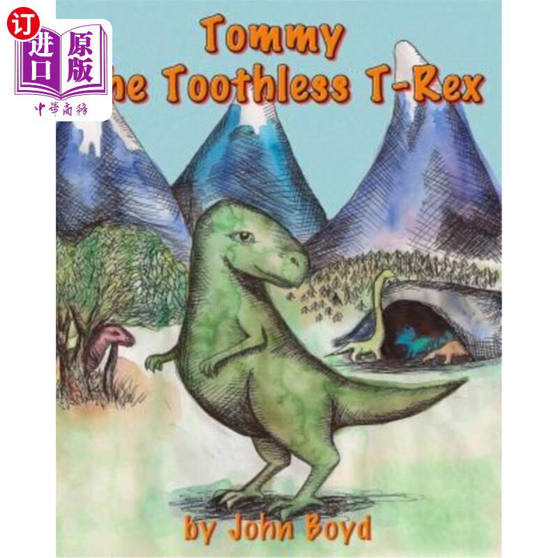 海外直订Tommy The Toothless T-Rex 没有牙齿的霸王龙汤米