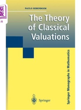 海外直订The Theory of Classical Valuations 经典估值理论