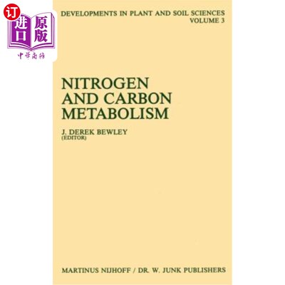 海外直订Nitrogen and Carbon Metabolism: Proceedings of a Symposium on the Physiology and 氮和碳代谢:植物生产力的生
